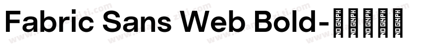 Fabric Sans Web Bold字体转换